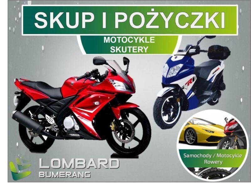 MOTOCYKLE, SKUTERY, QUADY. KUPUJĘ, POŻYCZAM POD ZASTAW!