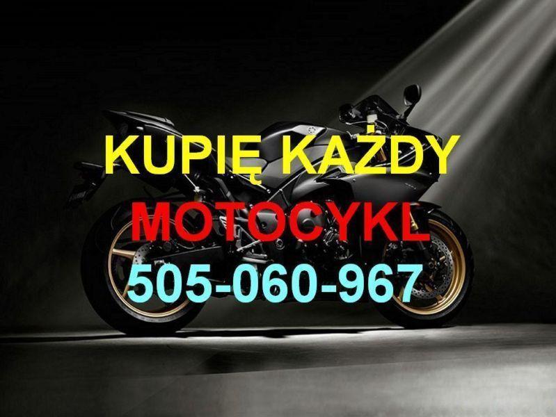 SKUP MOTOCYKLI 505060967 SKUPUJEMY MOTOCYKLE SAMOCHODY POZNAŃ